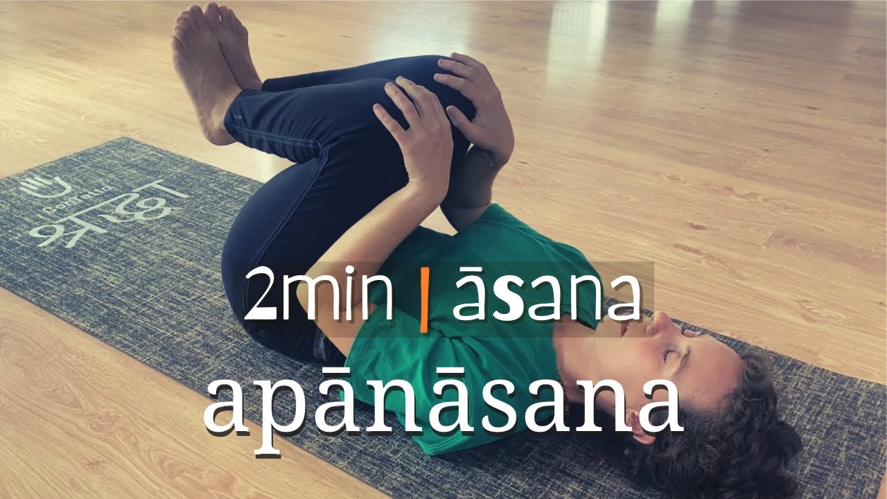 Perché apanasana è così efficace anche se semplice?