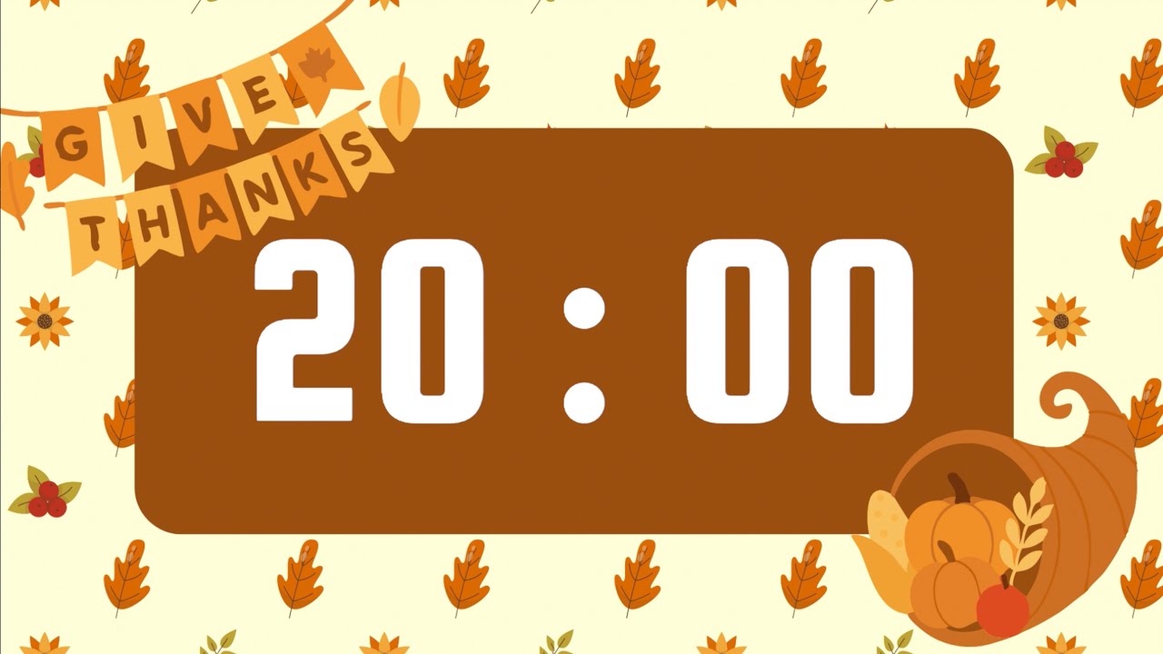 20 Minute Timer | With Alarm Bell & No Music | Give Thanks Thanksgiving Theme 🧡