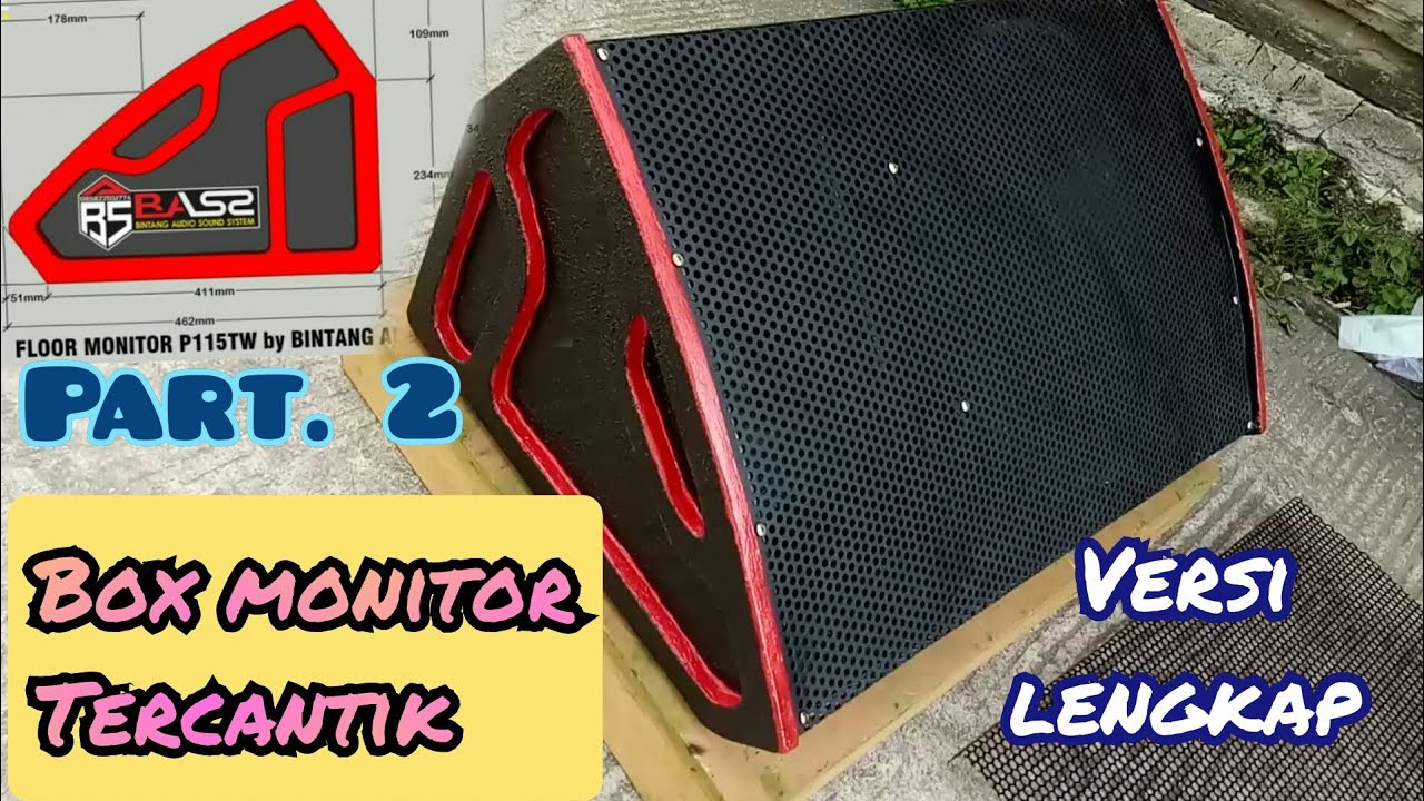 pembuatan box speaker monitor floor 15 inchi