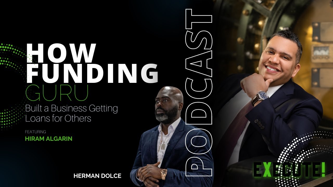 EXECUTE! S2EP18 - How Funding Guru Hiram Built a Business Getting Loans for Others | HaitianCEO