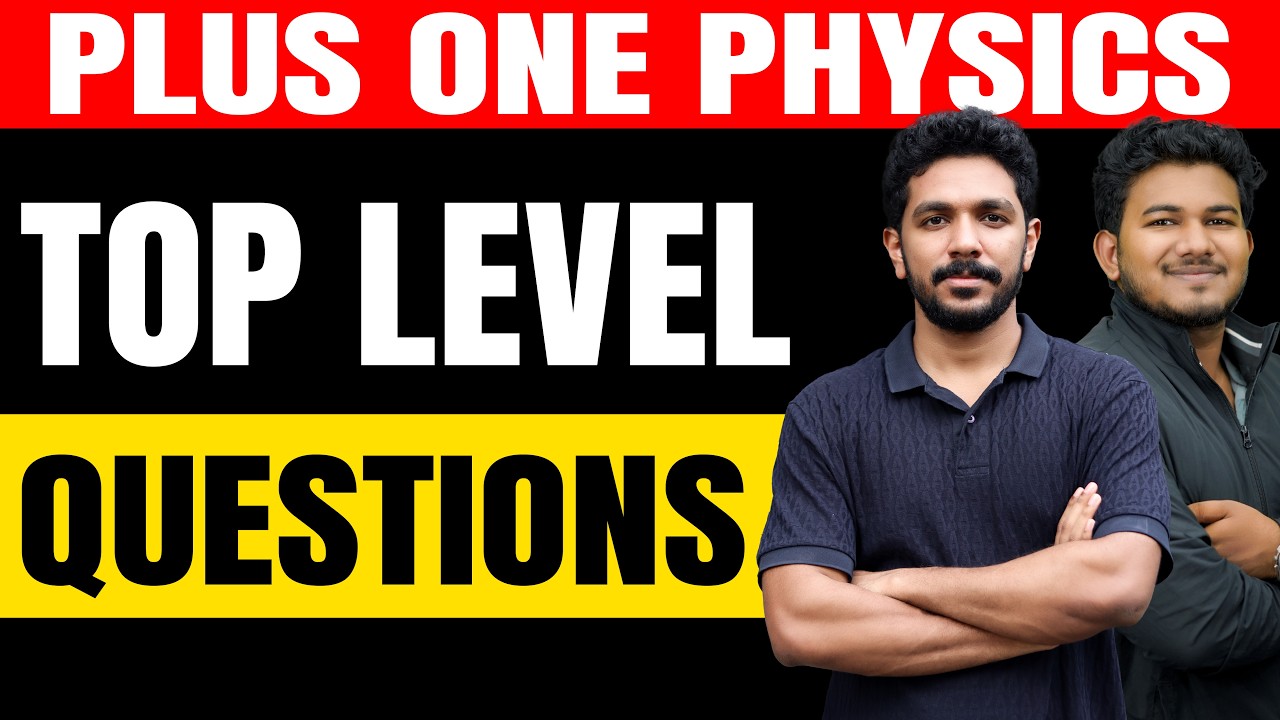 Plus One Public Exam | Physics | Top Level Questions | Exam Winner