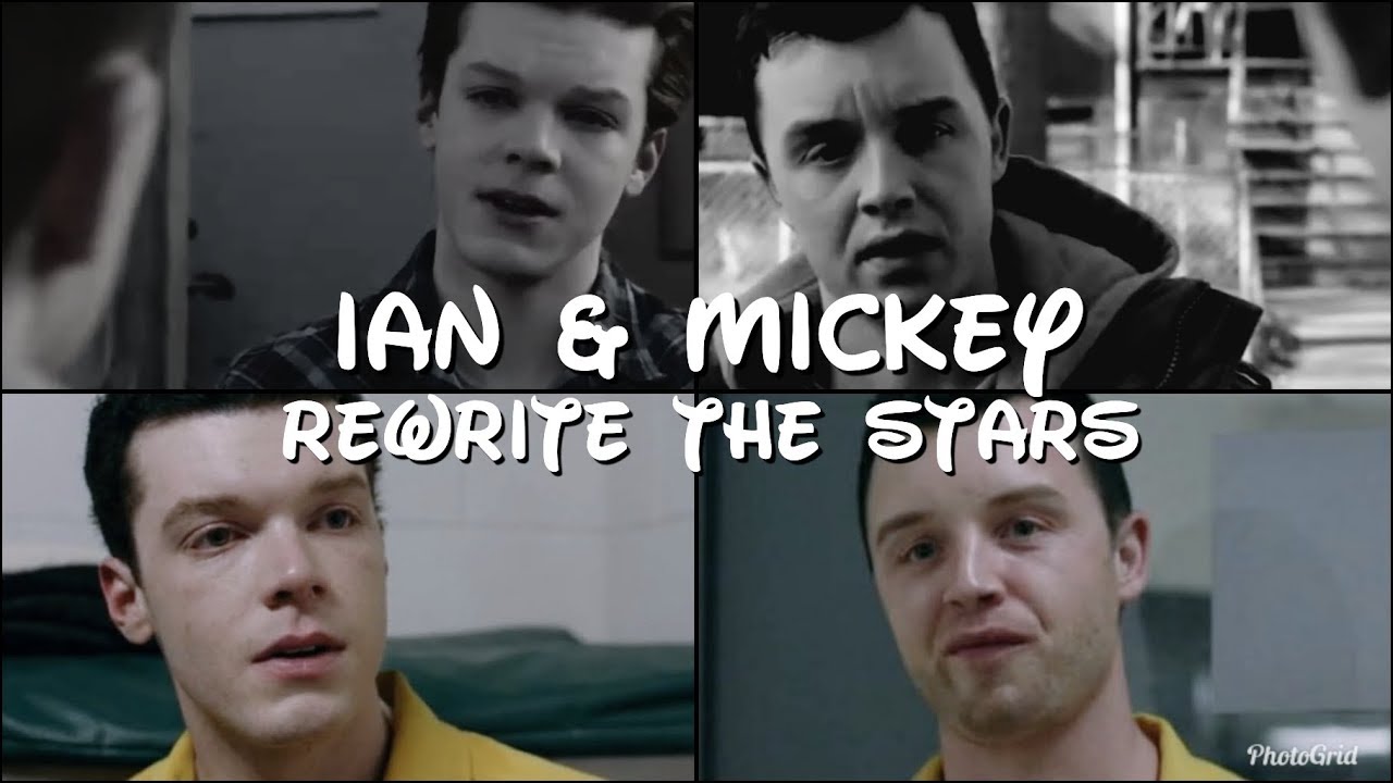 Ian & Mickey | Rewrite The Stars {09x06}