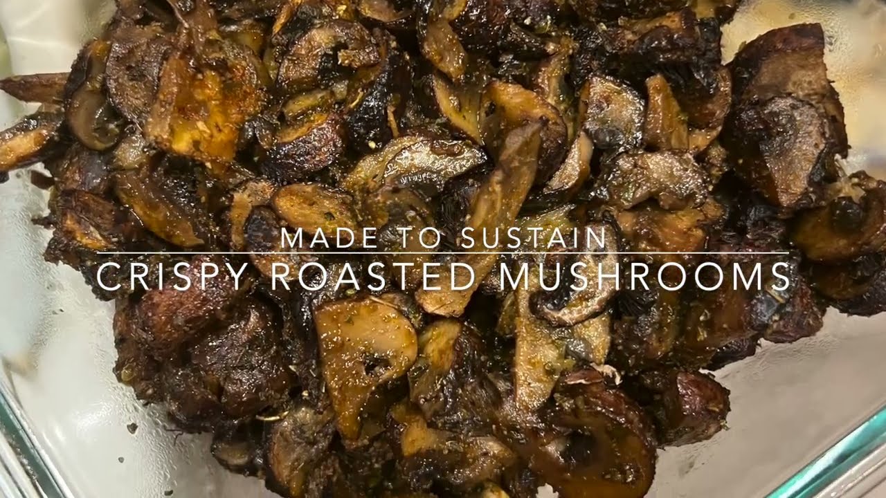 Crispy Roasted Mushrooms