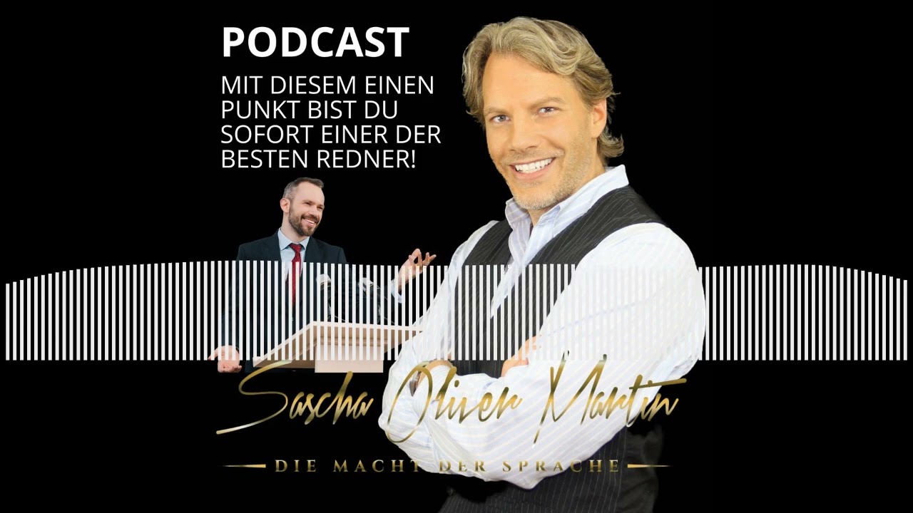Rhetorik: Diese eine Sache macht dich sofort zum guten Redner, Speaker, Präsentator (Podcast)