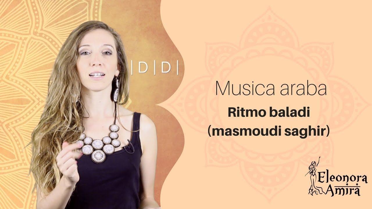 Ritmi arabi: ritmo baladi - Eleonora Amira