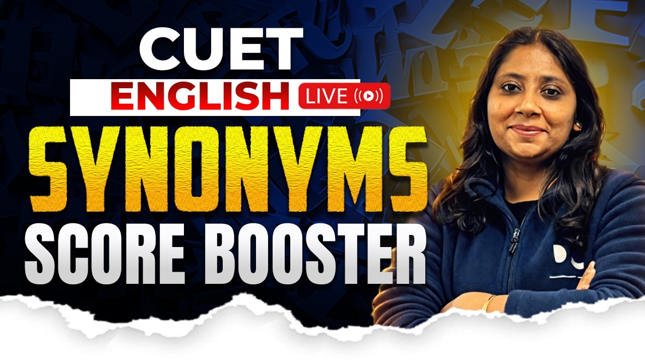 Synonyms in One Shot | Boost Your CUET Score | English Language 2026