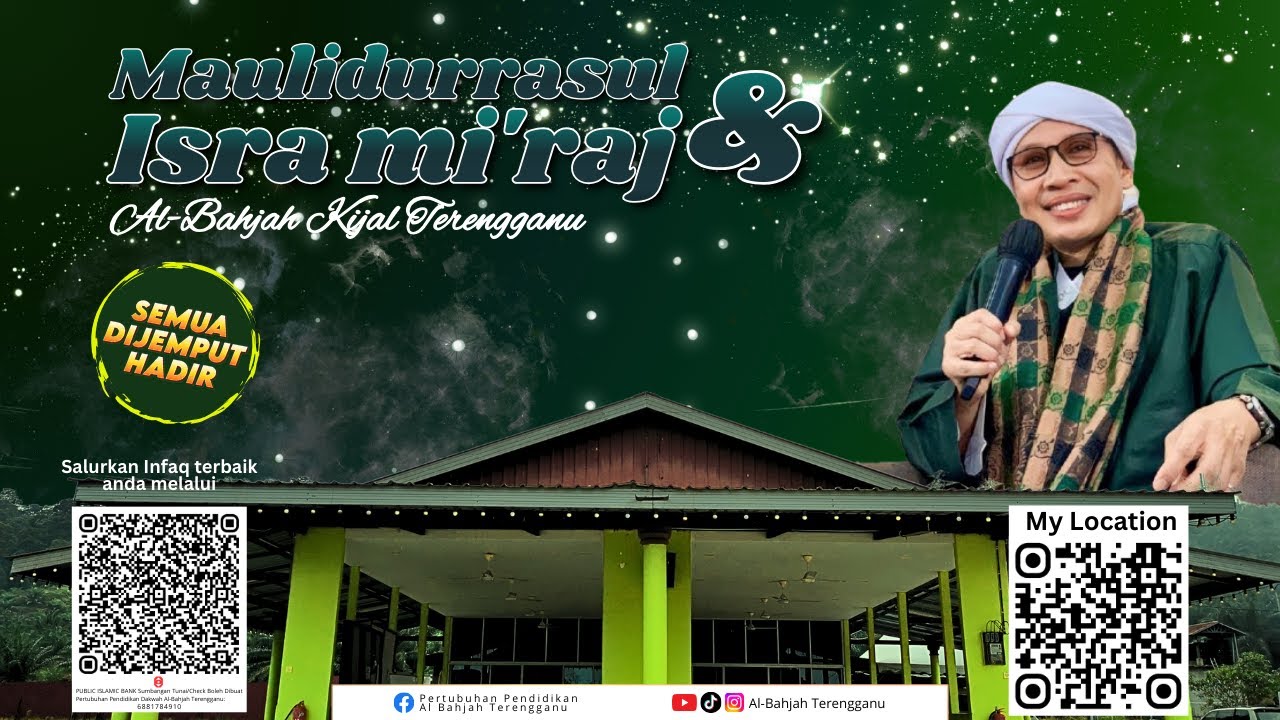Memperingati Isra Mi`raj Bersama Al Bahjah Terengganu | 26 Rojab 1447H/  15 Jan 2026 M