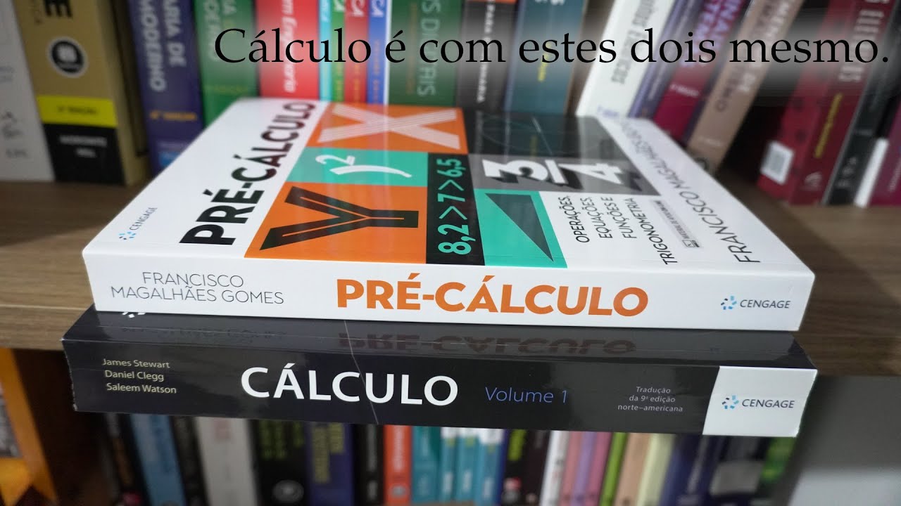 Estudando Cálculo? Aqui estão duas boas indicações de livros.