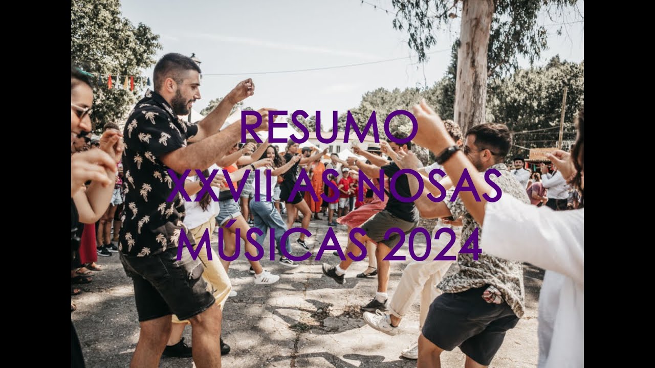 RESUMO XXVII AS NOSAS MÚSICAS 2024