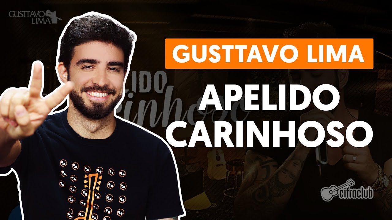 APELIDO CARINHOSO - Gusttavo Lima (aula de violão simplificada)