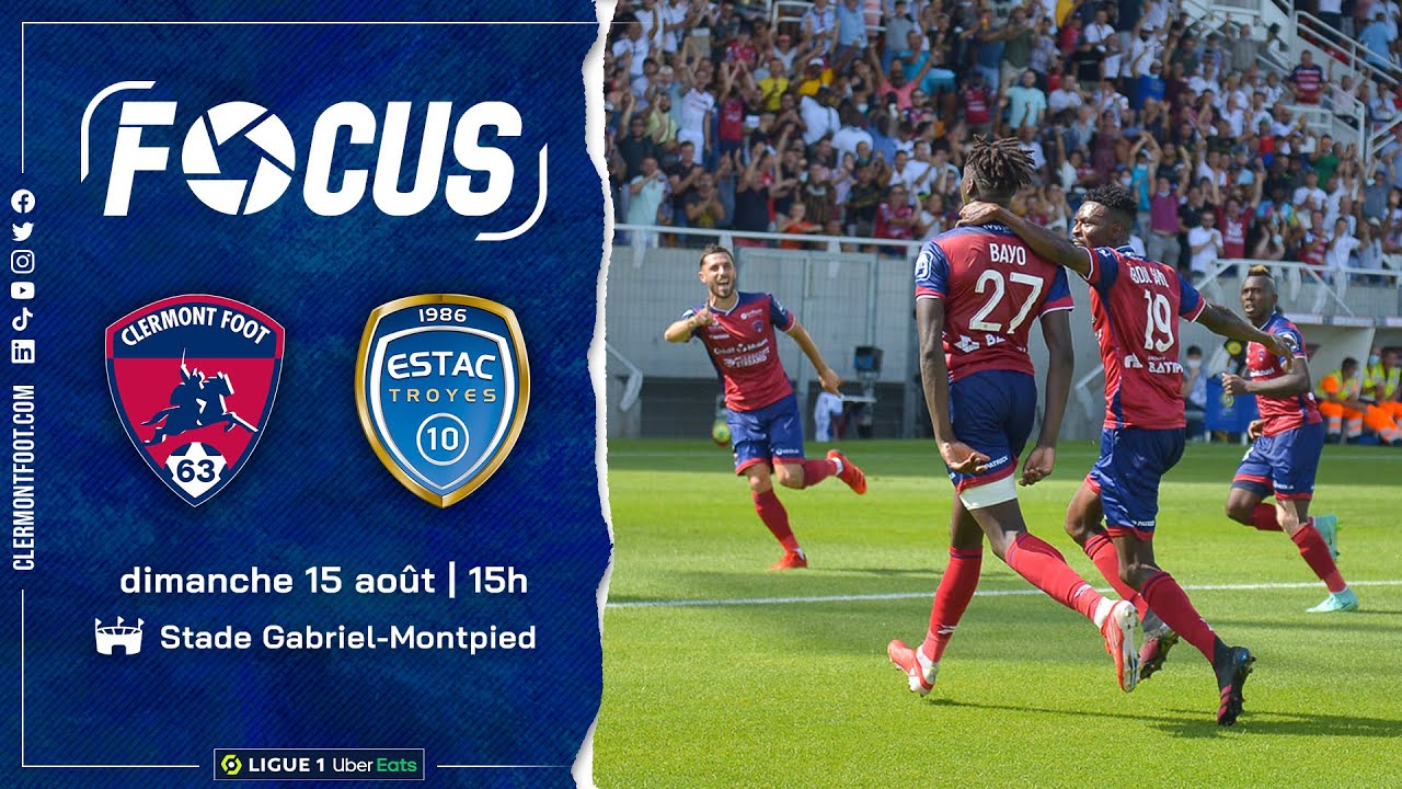 J02 | [Focus] Clermont Foot 63 - Troyes