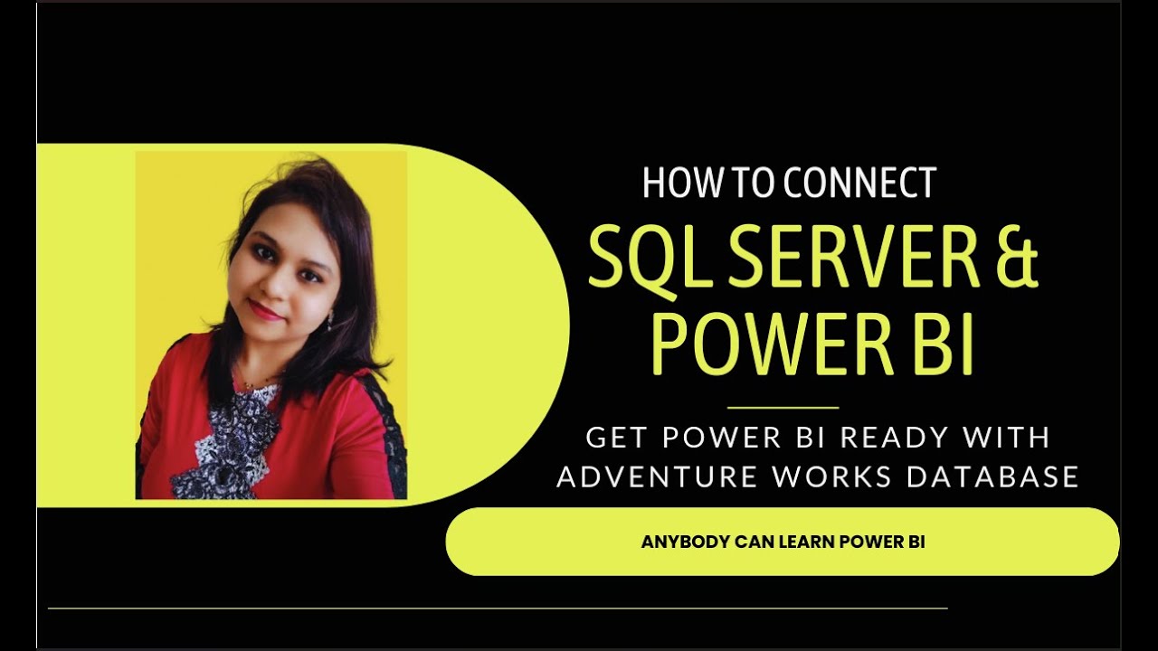Stop Using Excel! Learn How to Connect SQL Server with Power BI