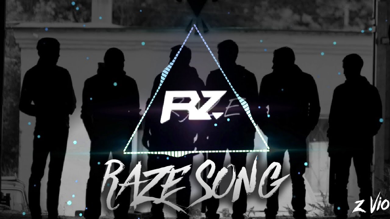 RAZE OFFICIAL SONG - zVio