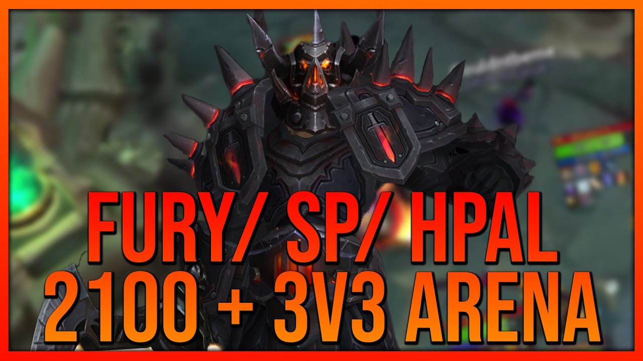 Rank 1 Fury / Shadow Priest / HPal 3v3 Arena to 2100+ - WoW Dragonflight Season 1 PvP