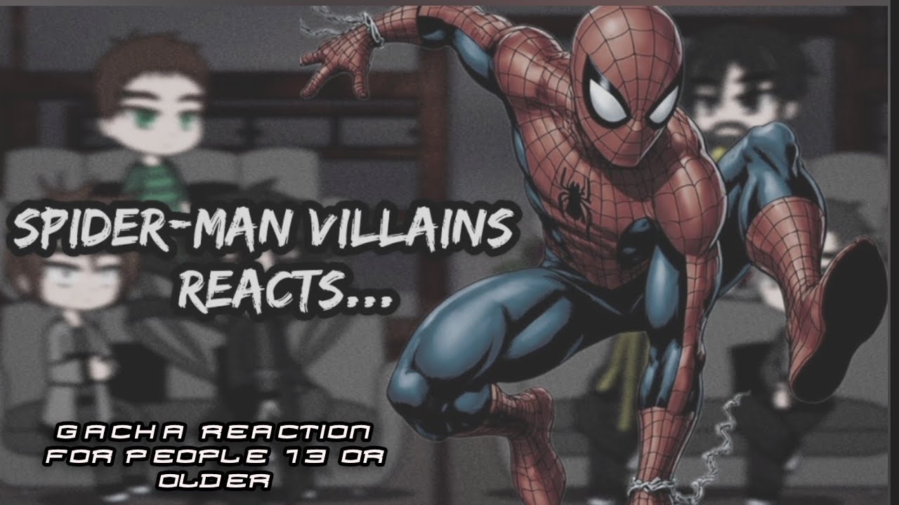 Spider-Man Villains React To Spider-Man || 2X SPEED!! || PART 3