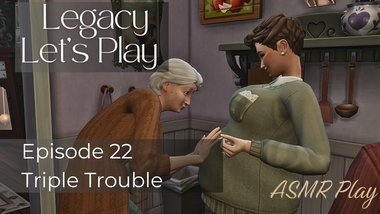 Sims4 ASMR Legacy Play - Ep. 22