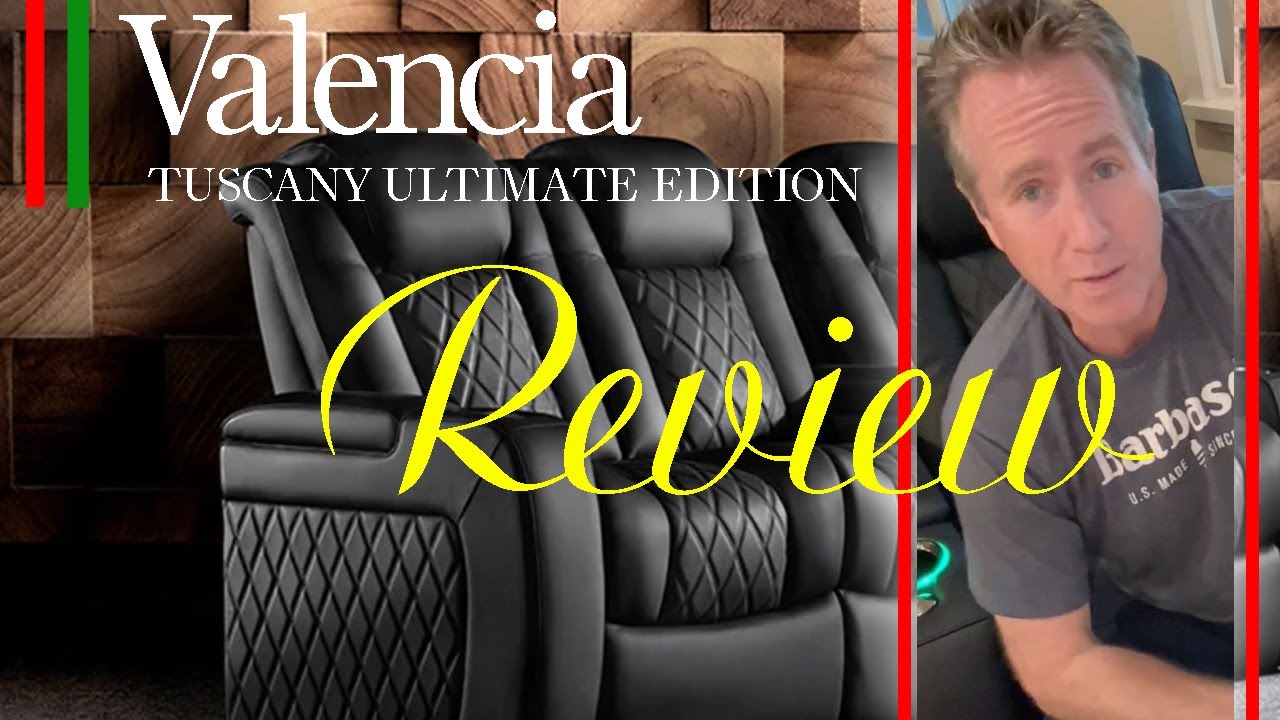 Valencia Home Theater Seat Review - Tuscany Ultimate Edition