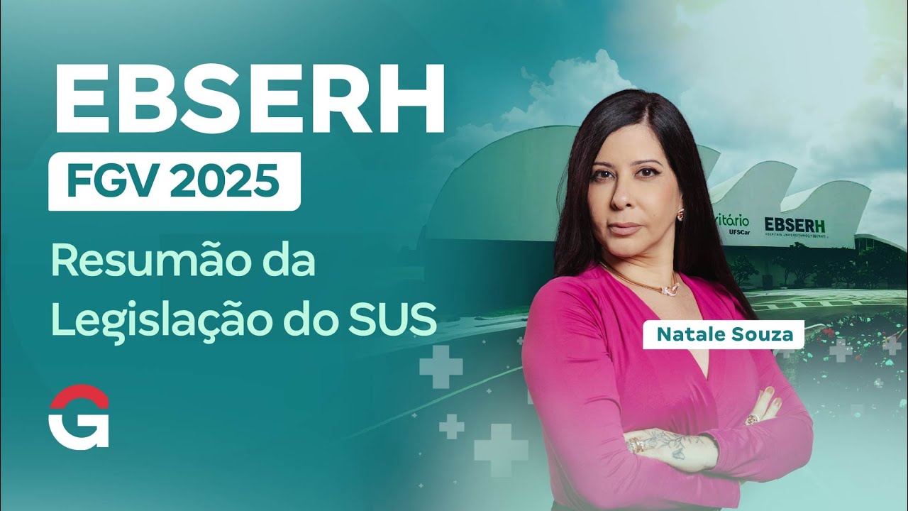 Concurso EBSERH FGV 2025: Resumão da Legislação do SUS