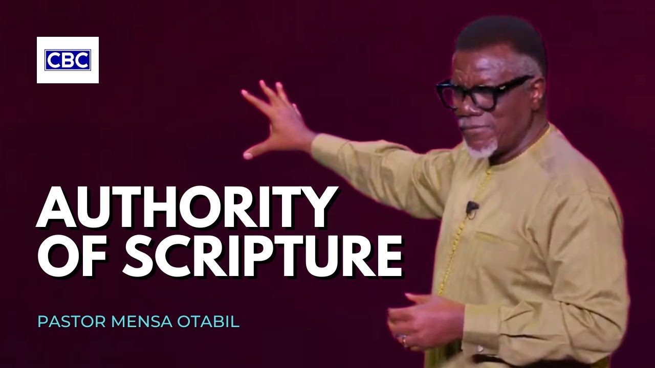 A MUST WATCH..!! - Authority of Scripture - THE GOD SUMMIT 2024 || Pastor Mensa Otabil