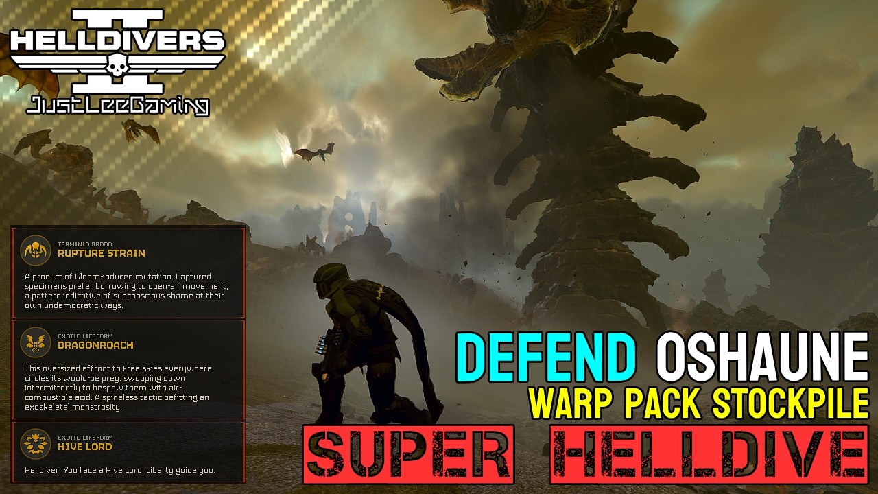HELLDIVERS 2: DEFEND OSHAUNE – Warp Pack Stockpile | Super Helldive | JustLeeGaming