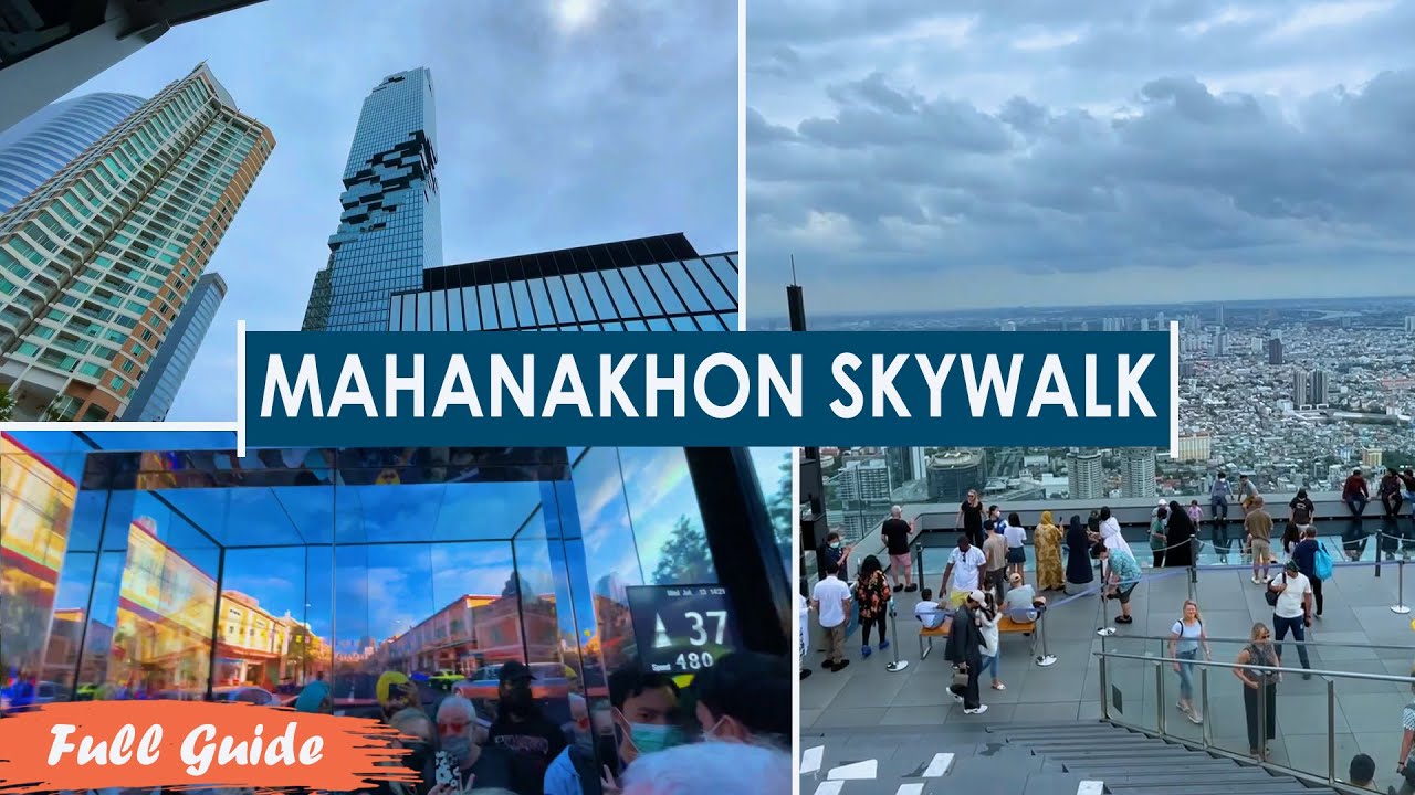 KING POWER MAHANAKHON | FULL GUIDE | BANGKOK BEST TOURIST ATTRACTIONS |  TOUR DIARIES 2022