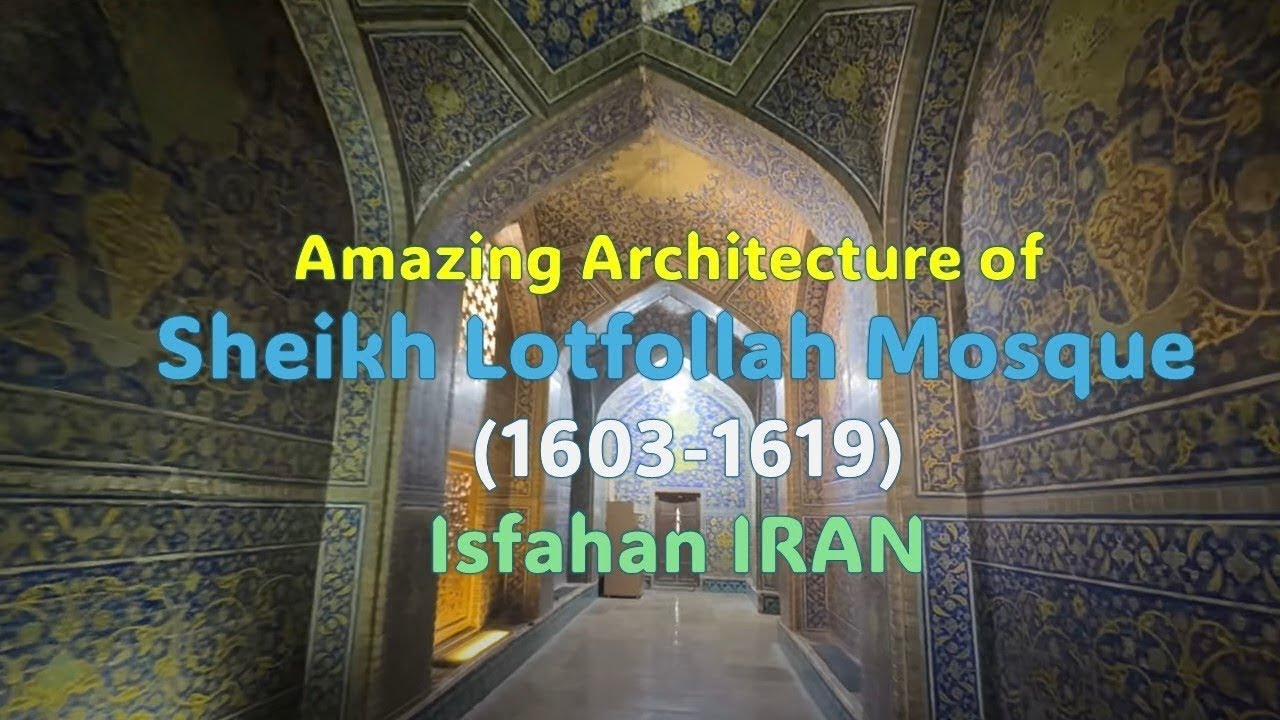 Amazing Architecture of Sheikh Lotfollah Mosque - Isfahan IRAN - 4K