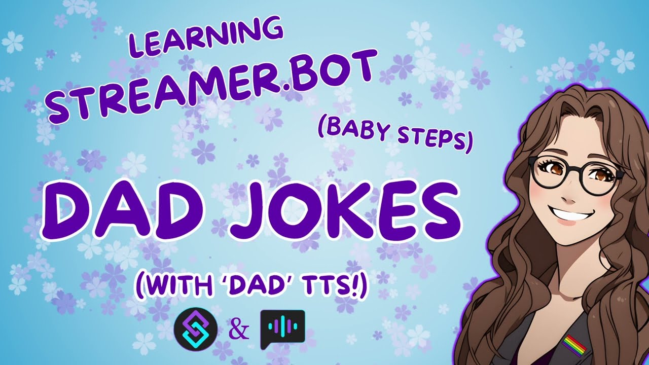 Learning Streamerbot - Dad Jokes with TTS using Speakerbot