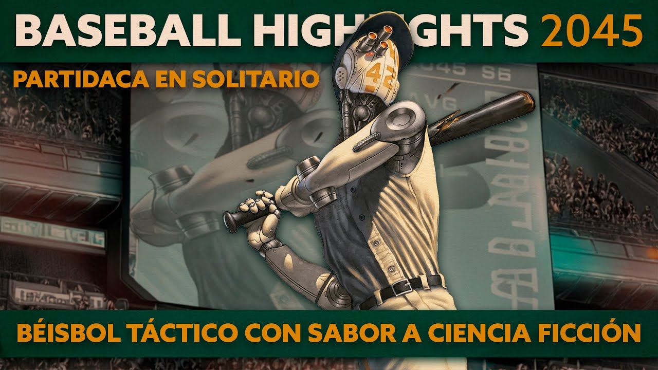 PARTIDACA A... Baseball Highlights 2045 (Solitario) - PARTE 1