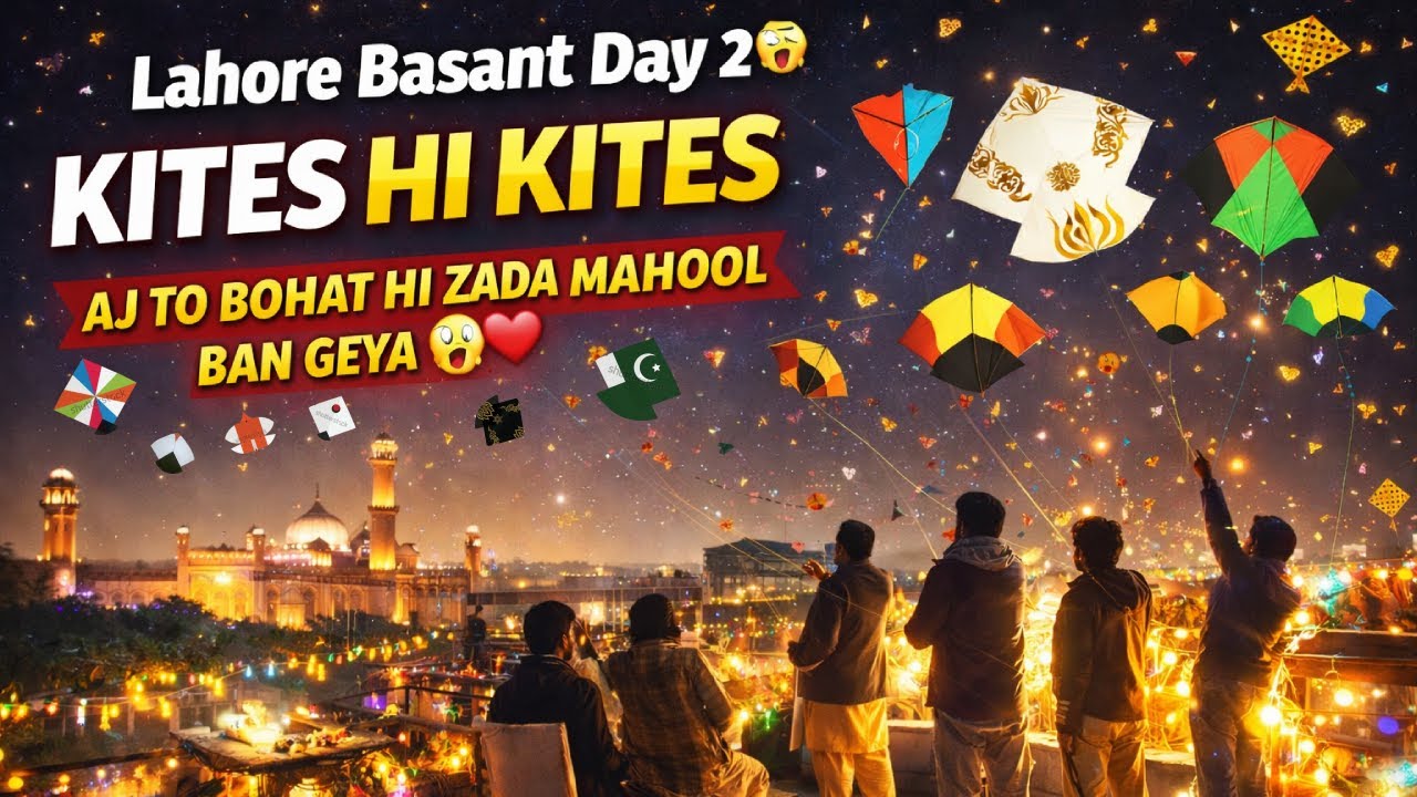 Lahore Basant Day 2🤩 Kites hi Kites 🪁 Aj to Bohat hi Zyada Mahool Ban Geya😱❤️🪁