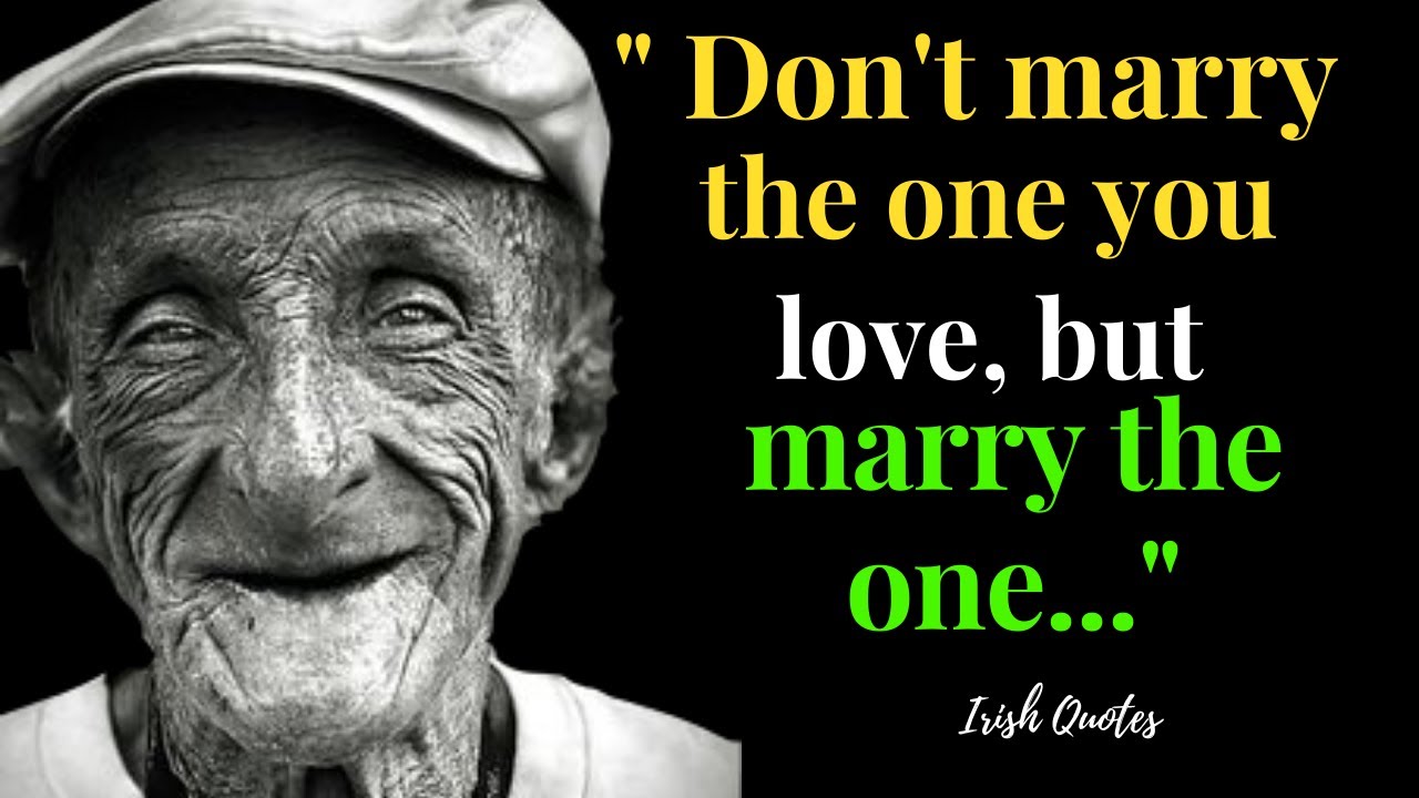 Incredible Irish Quotes & Wise Sayings | Quotes about life | Funny Quotes | Love Quotes