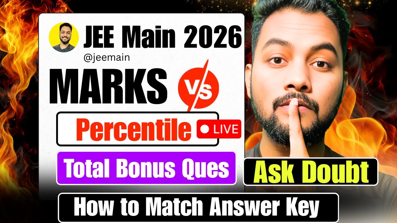 LIVE🔴Urgent Final Marks Vs Percentile JEE Main 2026|JEE Main 2026 Answer Key OUT|Response Sheet OUT