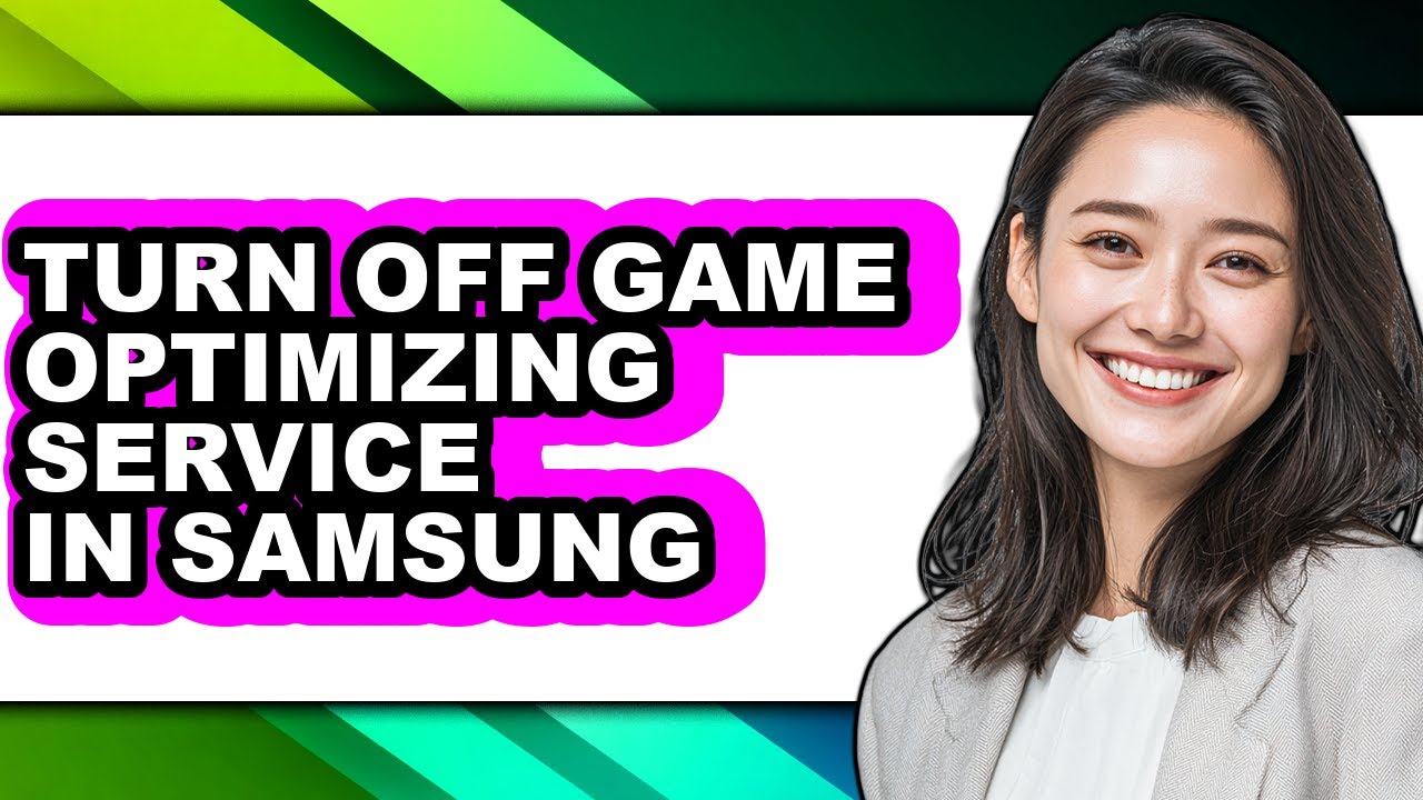 How to Turn Off Game Optimizing Service in Samsung - Full Guide