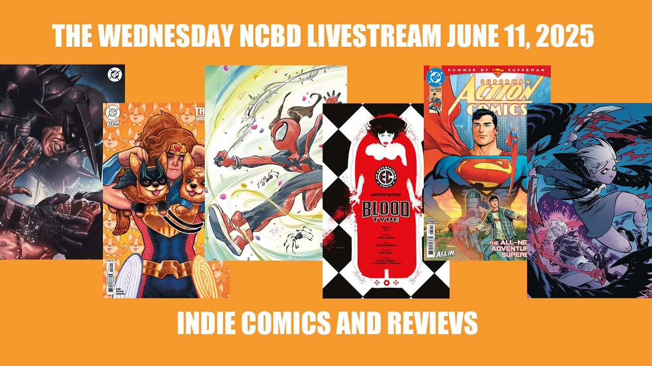 New Comic Book Day Livestream June 11, 2025 | Indie Comics And Reviews