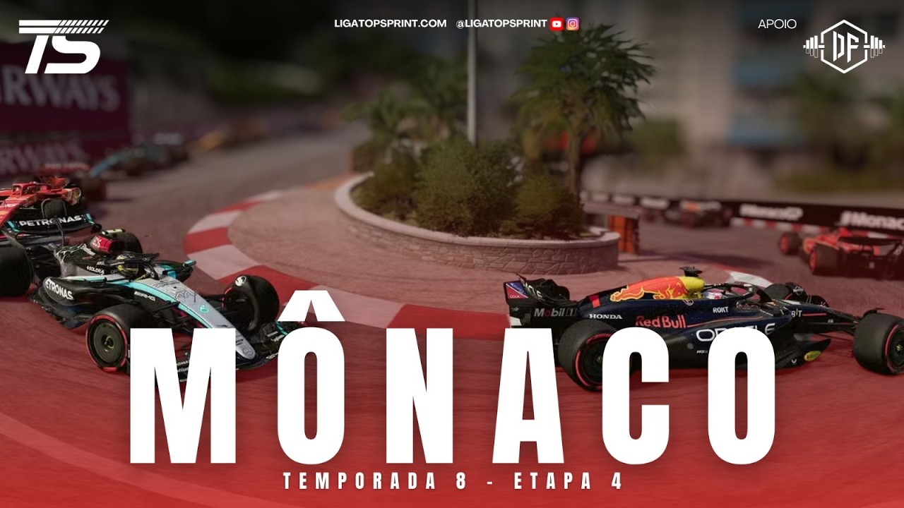 Liga Top Sprint - F1 25 | GP de MONACO - ETAPA 4 - Temporada 8 | Narração Silvio Samer