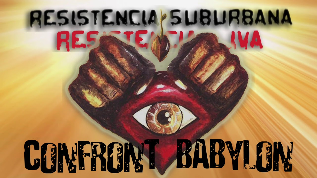 Confront Babylon - Resistencia Suburbana (Resistencia + IVA)
