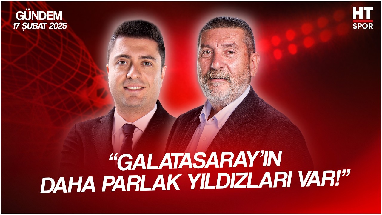 Ahmet Selim Kul ve Cem Dizdar ile HT Spor Gündem | 17 Şubat 2026