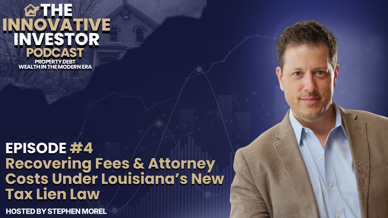 Recovering Fees & Attorney Costs Under Louisiana’s New Tax Lien Law #4