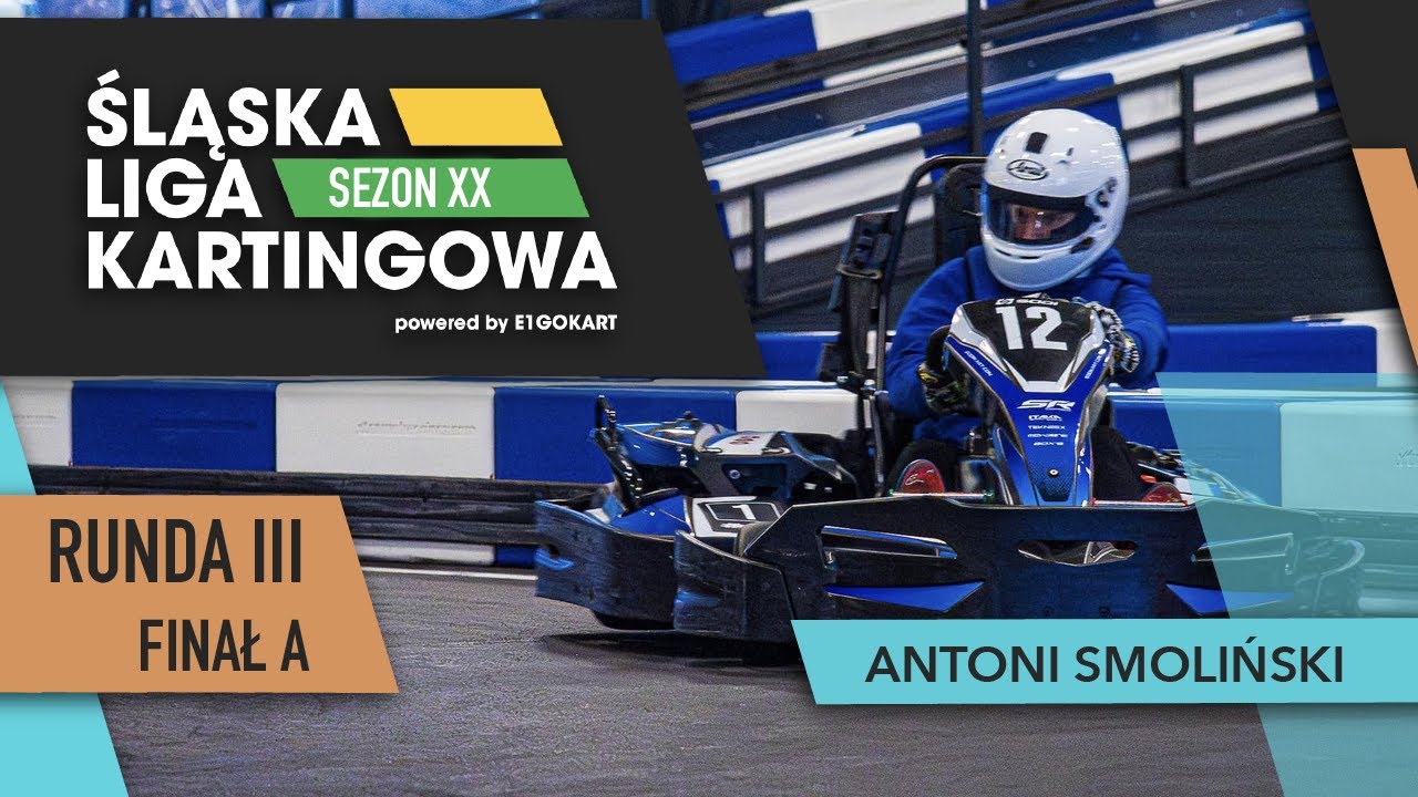Antek Smoliński - Śląska Liga Kartingowa - Sezon 10 - Runda 3  - Finał A - E1Gokart Chorz&oacute;w