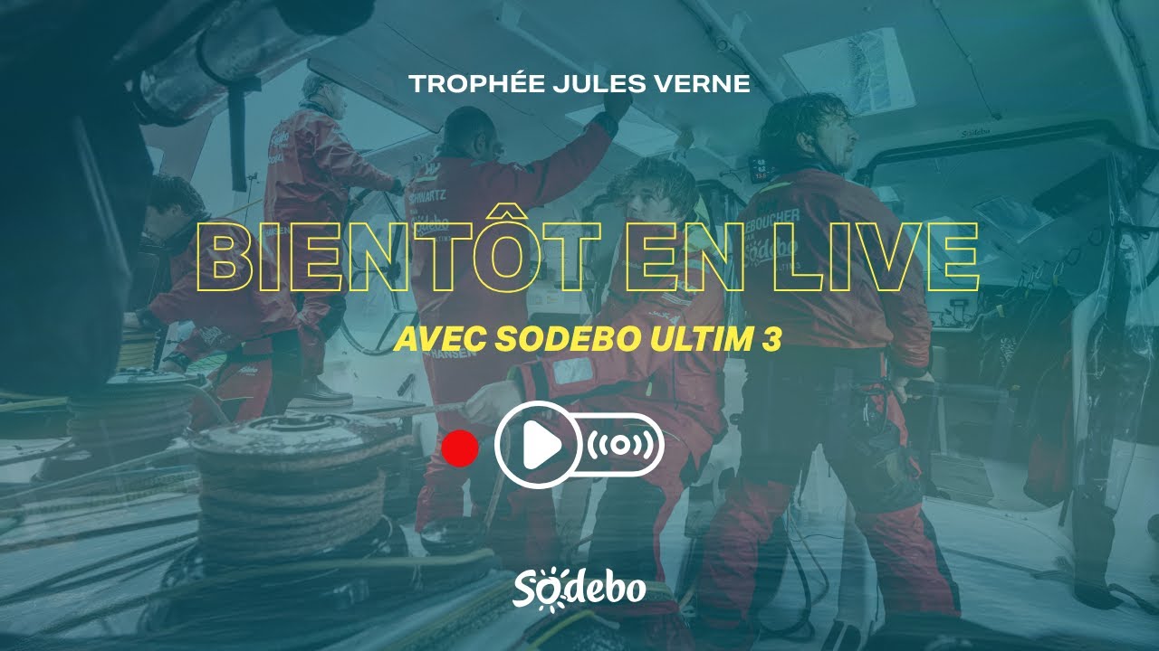 2025 - Tentative de Trophée Jules Verne: Live 13