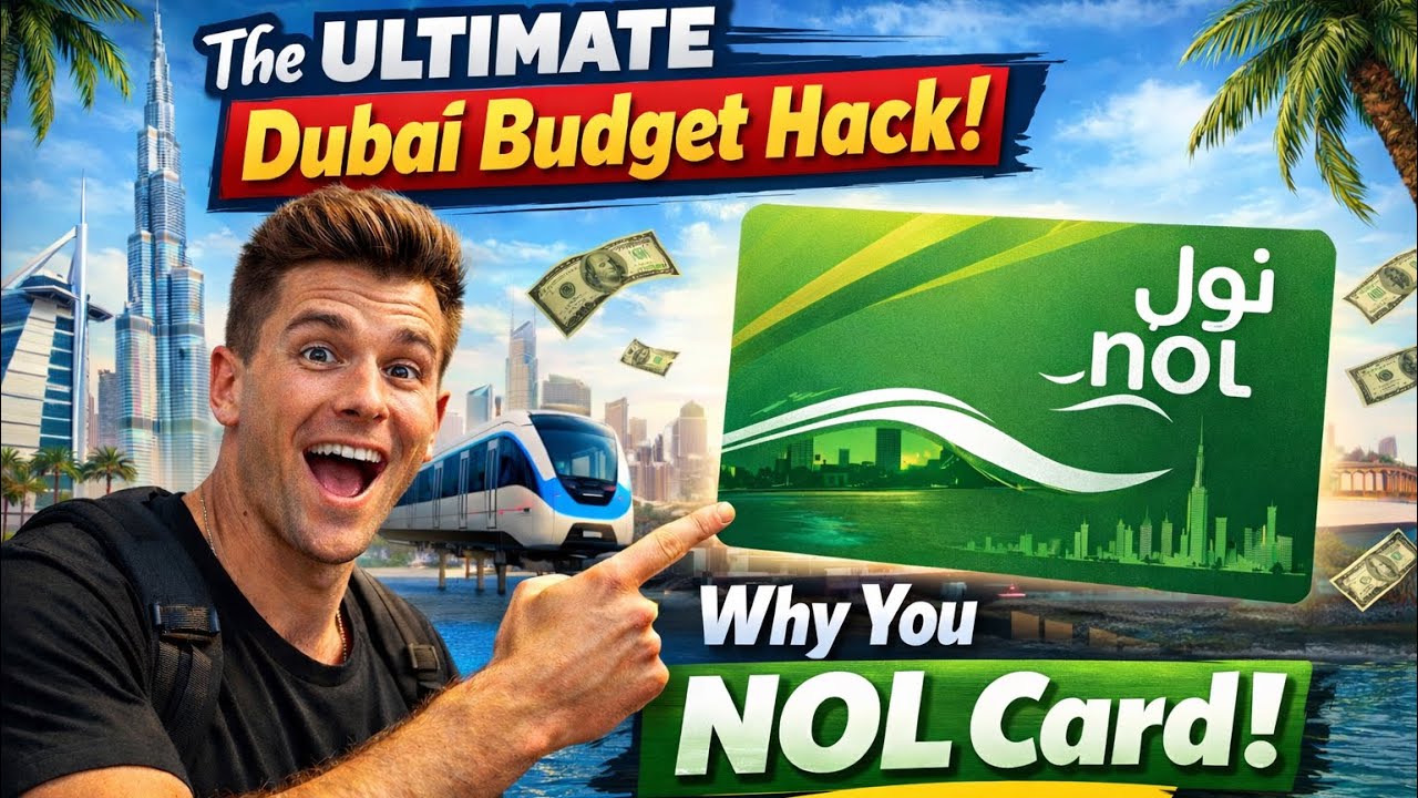 The ULTIMATE Dubai Budget Hack: Why You NEED the NOL Card! – The NOL Card Guide