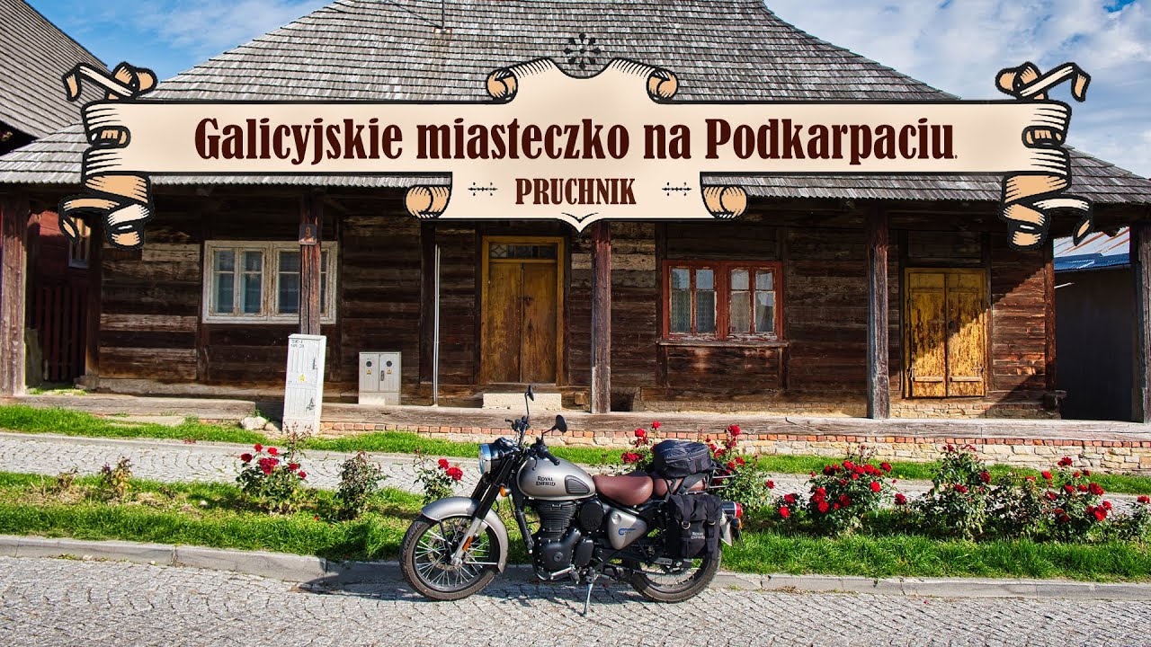 Galicyjskie miasteczko i jego dziwne zwyczaje. Pruchnik na Podkarpaciu