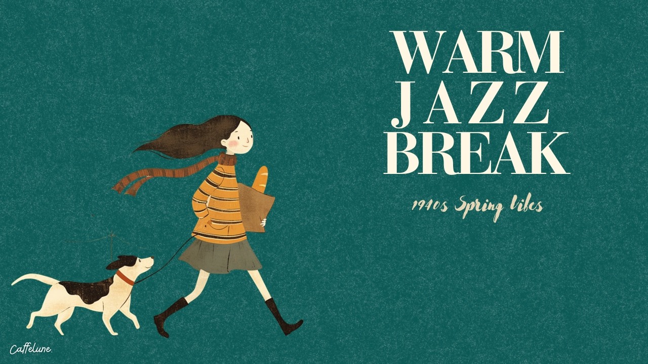 Warm Jazz Break 🌸 1940s Spring Vibes｜ぽかぽか陽気のBGM