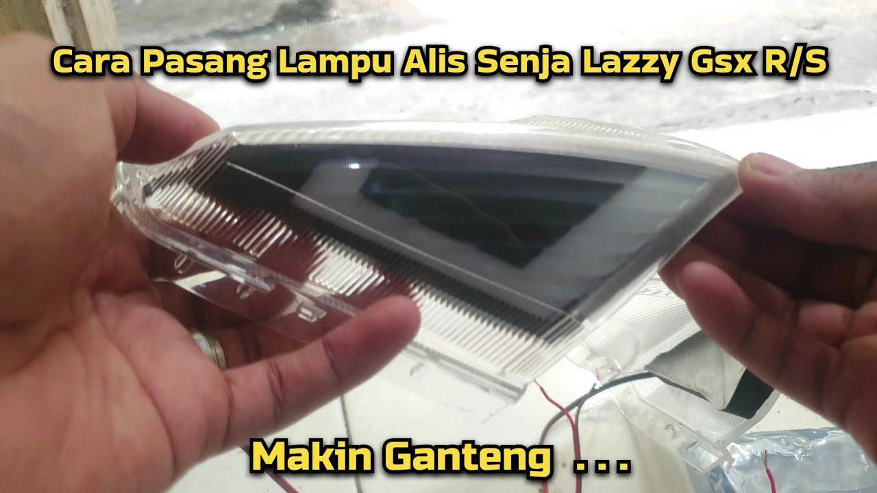 cara pasang lampu alis lazzy senja di gsx r/s 150