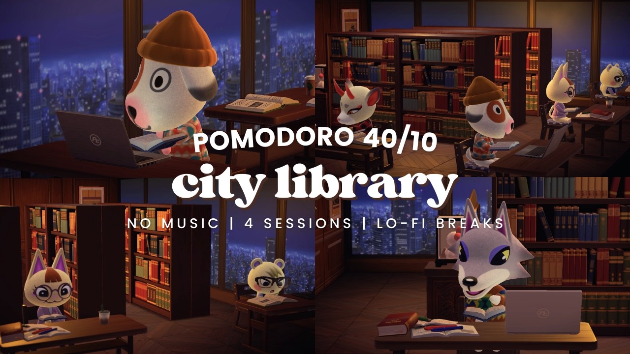 ⏱ Pomodoro 40/10 📚 City Library 🎧 No Music During Session | Lo-fi Break | Study Ambience