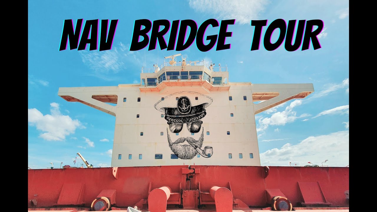 BRIDGE GEAR TOUR -  Navigation Bridge Tour from a Deck Officer's Point of View