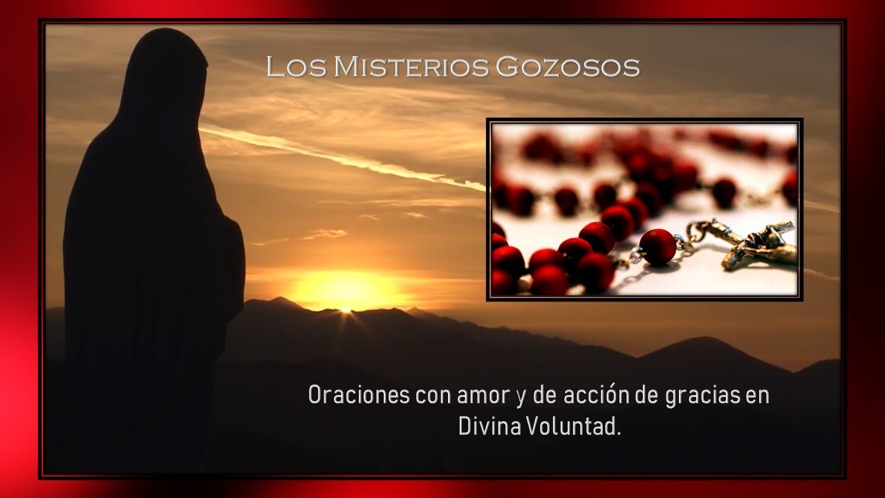 Los Misterios Gozosos En La Divina Voluntad