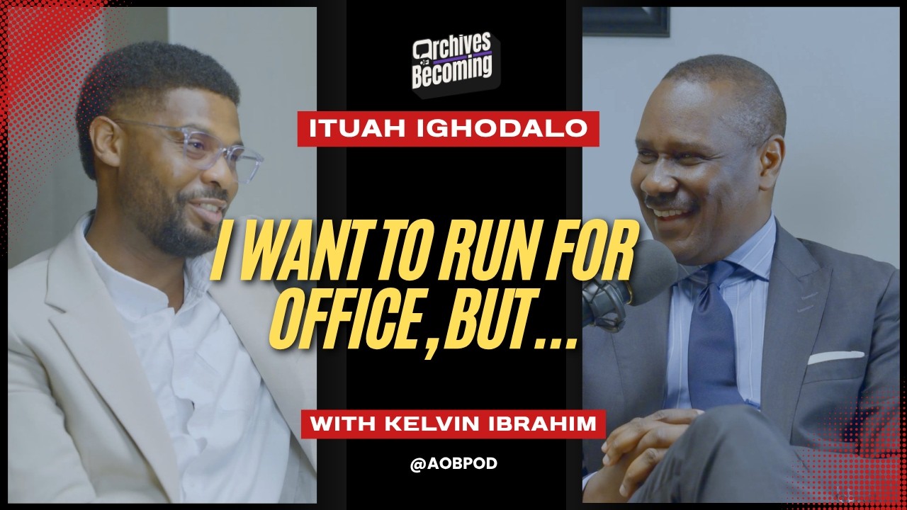 Pastor Ituah Ighodalo on Ministry, Career, and Politics.