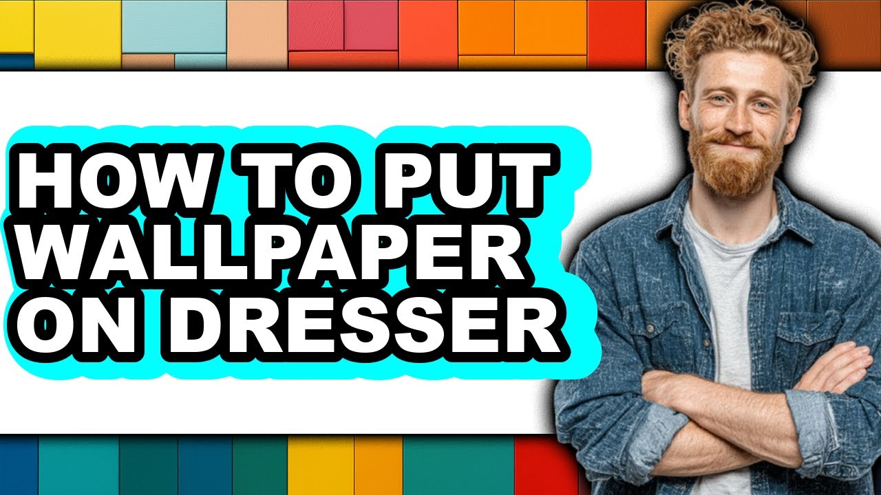 How to Put Wallpaper on Dresser (full Guide)
