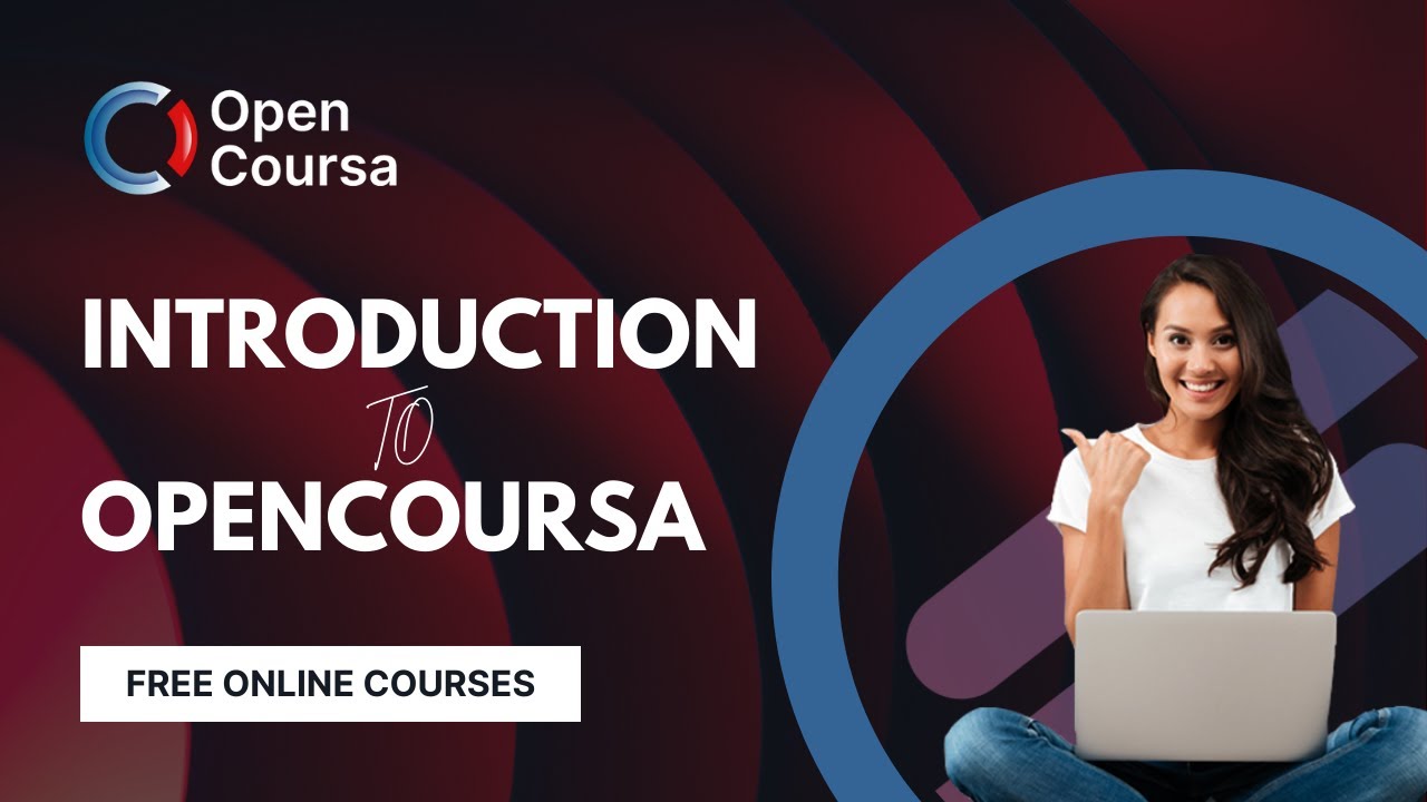An Introduction to OpenCoursa: A Free Education Platform