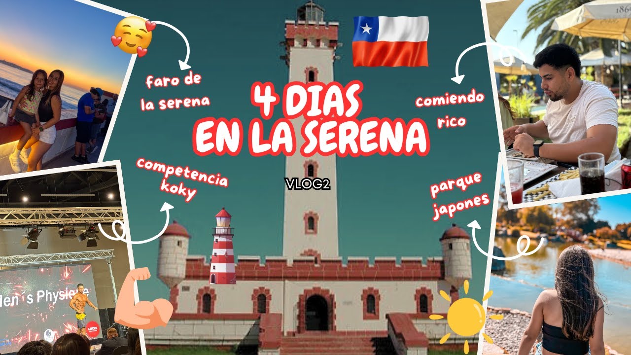 Descubriendo la serena en 4 días ¿vale la pena? | DOCA